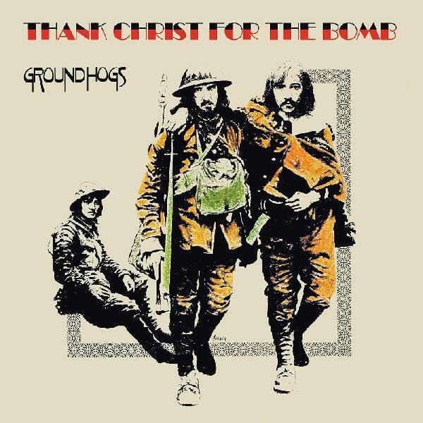 New Vinyl Groundhogs - Thank Christ for the Bomb LP NEW REISSUE 10018754