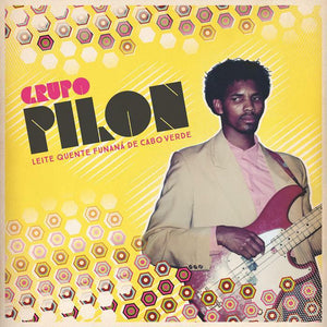 New Vinyl Grupo Pilon - Leite Quente FunanÌÎÌ de Cabo Verde LP NEW 10017057