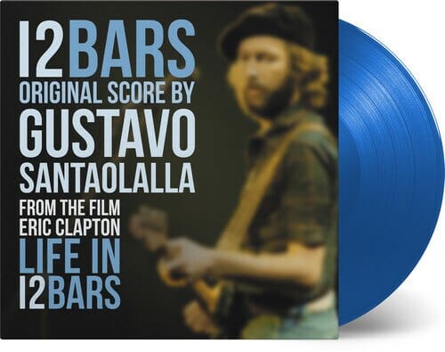 New Vinyl Gustavo Santaolalla - Eric Clapton: Life in 12 Bars LP NEW BLUE VINYL 10016741