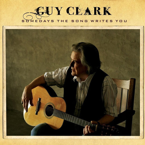 New Vinyl Guy Clark - Somedays The Song Writes You LP NEW COLOR VINYL 10024096