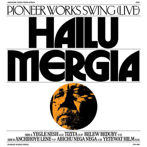 New Vinyl Hailu Mergia - Pioneer Works Swing (Live) Deluxe Edition LP NEW COLOR VINYL 10032404