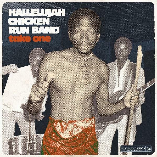 New Vinyl Hallelujah Chicken Run Band - Take One LP NEW 10021451