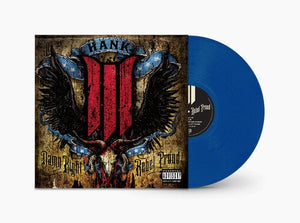 New Vinyl Hank III - Damn Right Rebel, Rebel Proud LP NEW 10029936