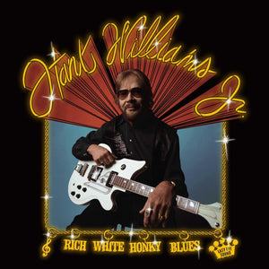 New Vinyl Hank Williams, Jr. - Rich White Honky Blues LP NEW INDIE EXCLUSIVE 10027032