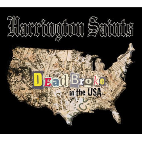 New Vinyl Harrington Saints - Dead Broke In The USA LP NEW 10027353