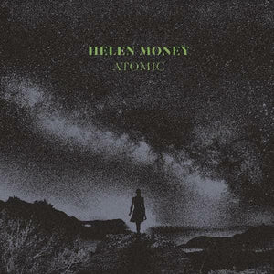 New Vinyl Helen Money - Atomic LP NEW INDIE EXCLUSIVE 10019330
