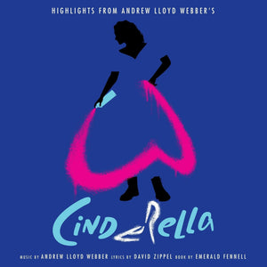 New Vinyl Highlights from Andrew Lloyd Webber's Cinderella LP NEW 10023612