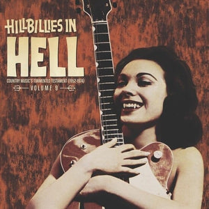 New Vinyl Hillbillies In Hell Volume 9 LP NEW 10017909