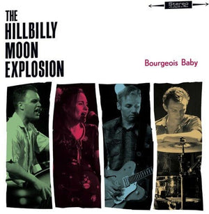 New Vinyl Hillbilly Moon Explosion - Bourgeois Baby LP NEW 10032690