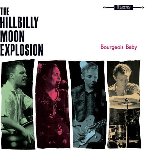 New Vinyl Hillbilly Moon Explosion - Bourgeois Baby LP NEW COLOR VINYL 10024237