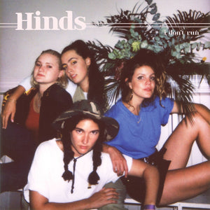 New Vinyl Hinds - I Don't Run LP NEW 10013043