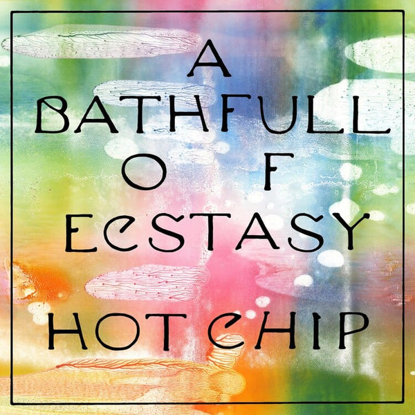 New Vinyl Hot Chip - A Bath Full Of Ecstasy 2LP NEW 10016669