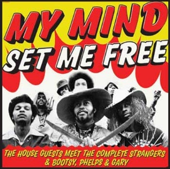 New Vinyl House Guests - My Mind Set Me Free LP NEW BOOTSY COLLINS 10017309