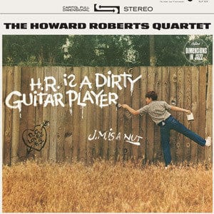 New Vinyl Howard Roberts - H.R. Is A Dirty Guitar Player LP NEW 10014841