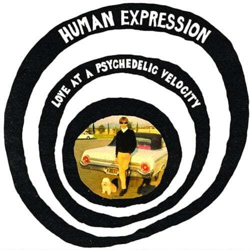 New Vinyl Human Expression - Love At A Psychedelic Velocity LP NEW 10030684