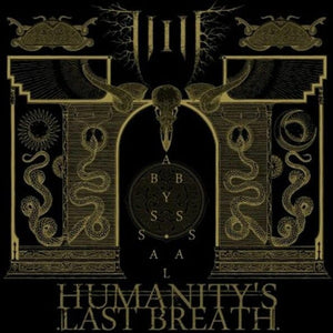 New Vinyl Humanity's Last Breath - Abyssal LP NEW 10017218