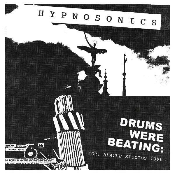 New Vinyl Hypnosonics - Drums Were Beating: Fort Apache Studios 1996 LP NEW 10022724