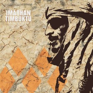 New Vinyl Imarhan Timbuktu - Akal Warled LP NEW African Blues w-MP3 10000413