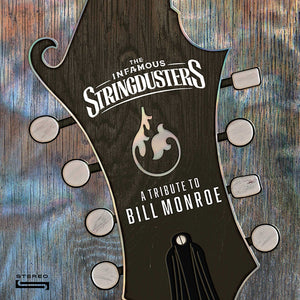 New Vinyl Infamous Stringdusters - A Tribute To Bill Monroe LP NEW 10023613