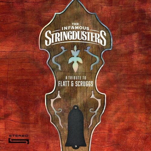 New Vinyl Infamous Stringdusters - A Tribute To Flatt & Scruggs LP NEW 10031017