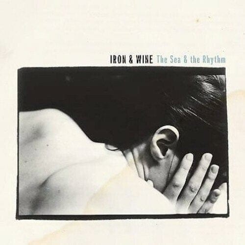 New Vinyl Iron & Wine - The Sea & the Rhythm LP NEW 10001401