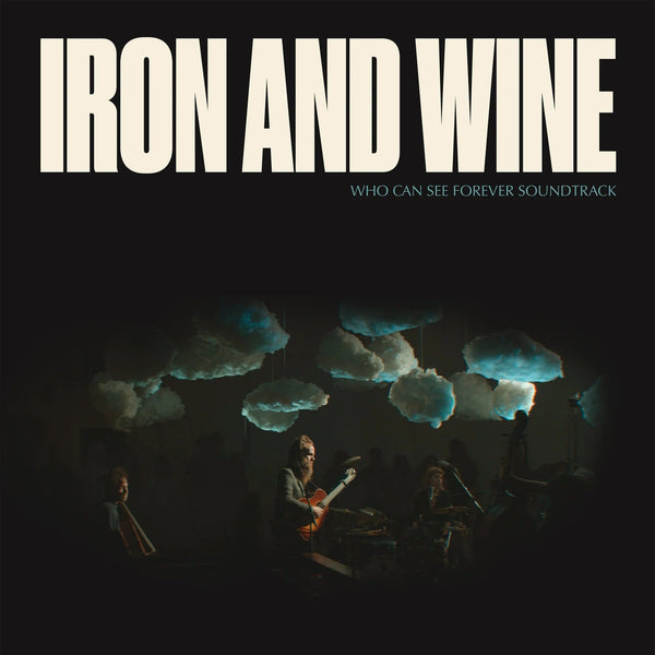 New Vinyl Iron & Wine - Who Can See Forever Soundtrack 2LP NEW LOSER EDITION 10032896