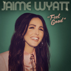 New Vinyl Jaime Wyatt - Feel Good LP NEW Indie Exclusive 10032528