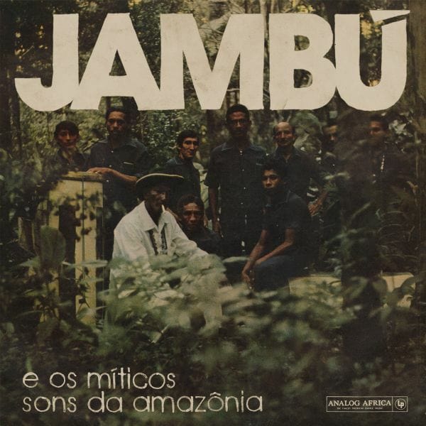 New Vinyl Jambu: e os miticos sons da amazonia LP NEW 10018417
