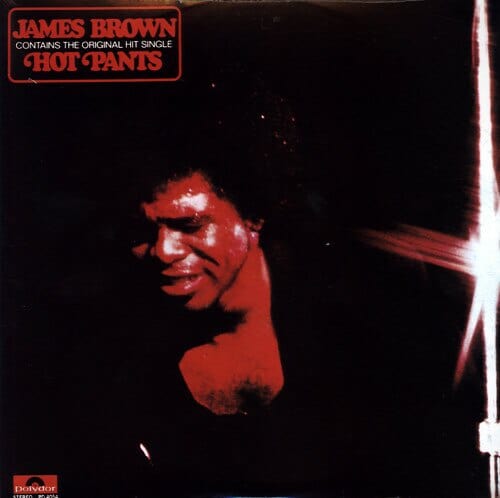 New Vinyl James Brown - Hot Pants LP NEW REISSUE 10021471