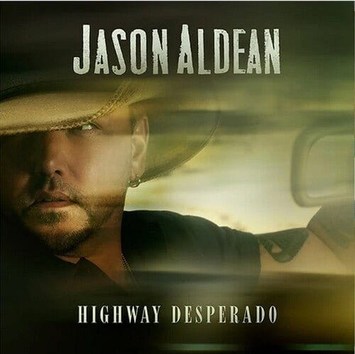 New Vinyl Jason Aldean - Highway Desperado LP NEW 10032452