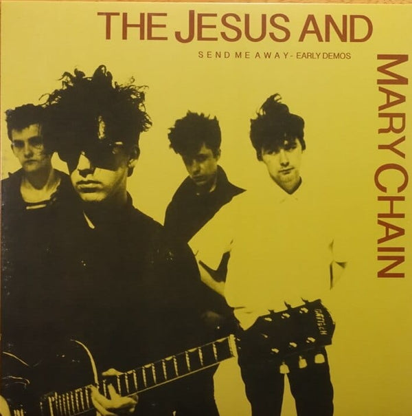 New Vinyl Jesus and Mary Chain - Send Me Away Demos LP NEW Import 10019262