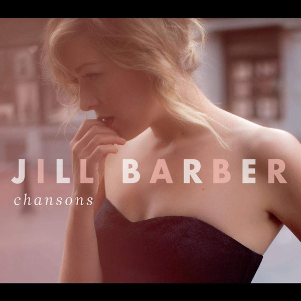 New Vinyl Jill Barber - Chansons LP NEW 10015314
