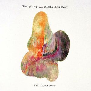 New Vinyl Jim White and Marisa Anderson - The Quickening LP NEW COLOR VINYL 10020132