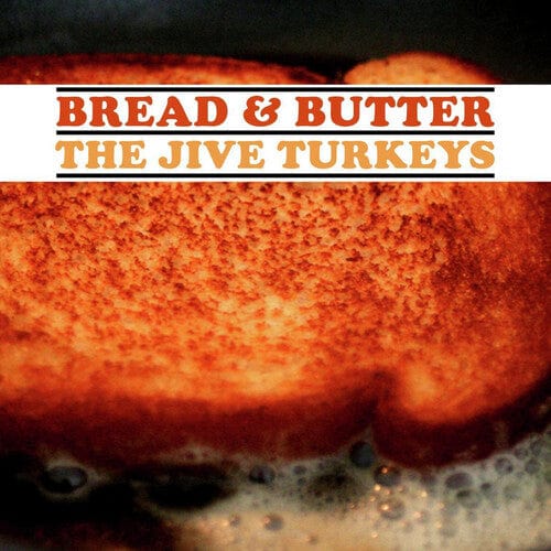 New Vinyl Jive Turkeys - Bread & Butter LP NEW COLOR VINYL 10028851