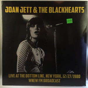 New Vinyl Joan Jett & the Blackhearts - Live at the Bottom Line LP NEW New York 12-27-1980 10006834