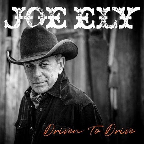 New Vinyl Joe Ely - Driven To Drive LP NEW 10035080