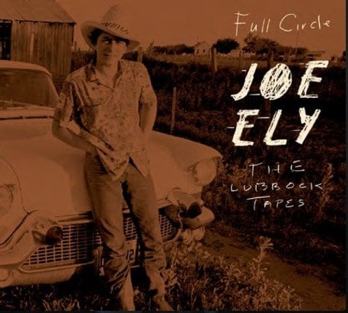 New Vinyl Joe Ely - The Lubbock Tapes: Full Circle 2LP NEW 10013859