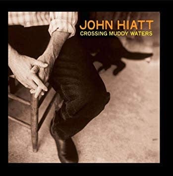 New Vinyl John Hiatt - Crossing Muddy Waters LP NEW 10029343