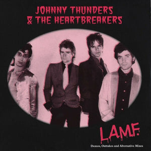 New Vinyl Johnny Thunders & The Heartbreakers - L.A.M.F. Demos LP NEW IMPORT 10021884