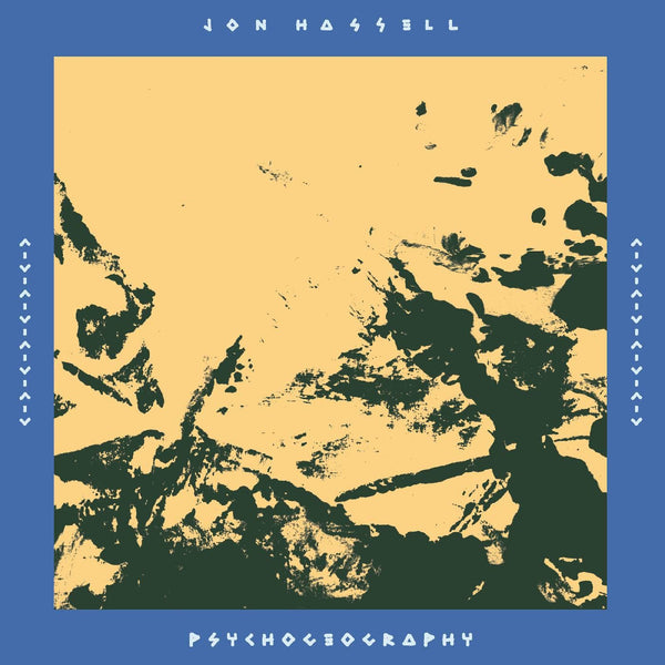 New Vinyl Jon Hassell - Psychogeography: Zones Of Feeling 2LP NEW 10029341