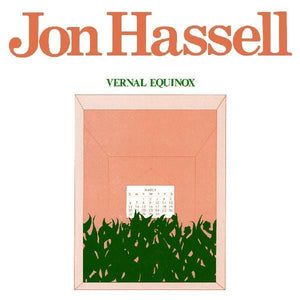 New Vinyl Jon Hassell - Vernal Equinox LP NEW 10019331