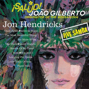 New Vinyl Jon Hendricks - Salud! Joao Gilberto LP NEW 10030093