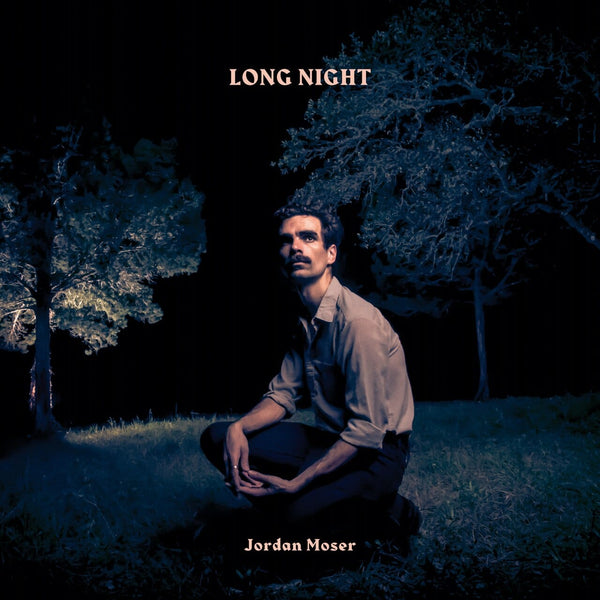 New Vinyl Jordan Moser - Long Night LP NEW 10017833