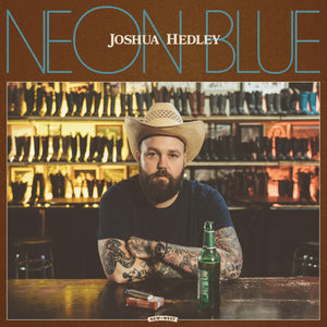 New Vinyl Joshua Hedley - Neon Blue LP INDIE EXCLUSIVE 10026460