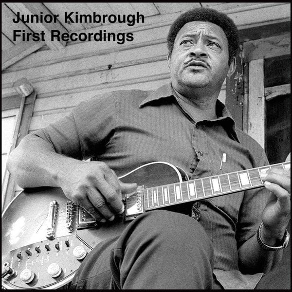New Vinyl Junior Kimbrough - First Recordings LP NEW 10005277