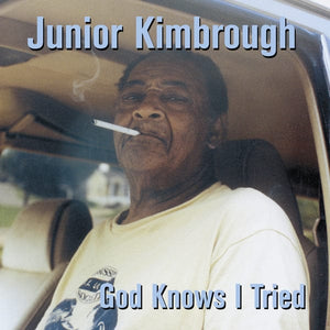 New Vinyl Junior Kimbrough - God Knows I Tried LP NEW 10005278