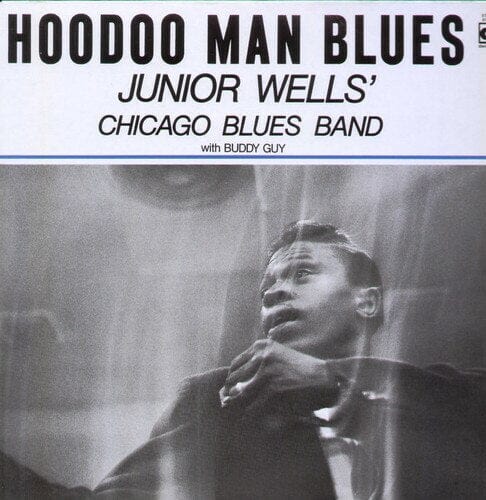 New Vinyl Junior Wells - Hoodoo Man Blues LP NEW Reissue 10022455