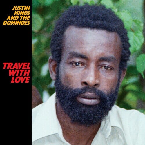 New Vinyl Justin Hinds & The Dominoes - Travel With Love LP NEW 10018682
