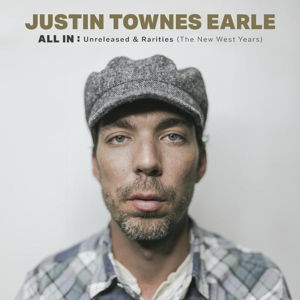 New Vinyl Justin Townes Earle - ALL IN: Unreleased & Rarities 2LP NEW 10035121