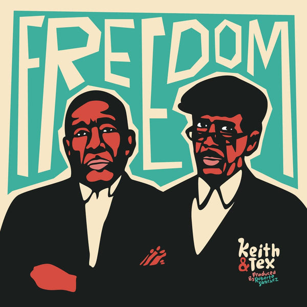 New Vinyl Keith & Tex - Freedom LP NEW 10027460